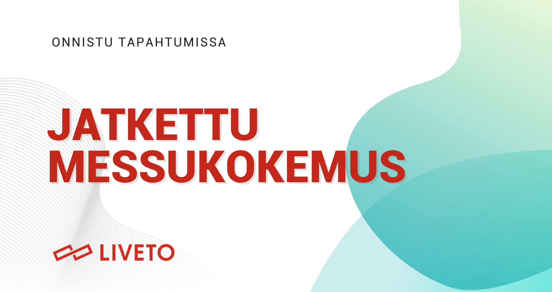 Jatkettu messukokemus