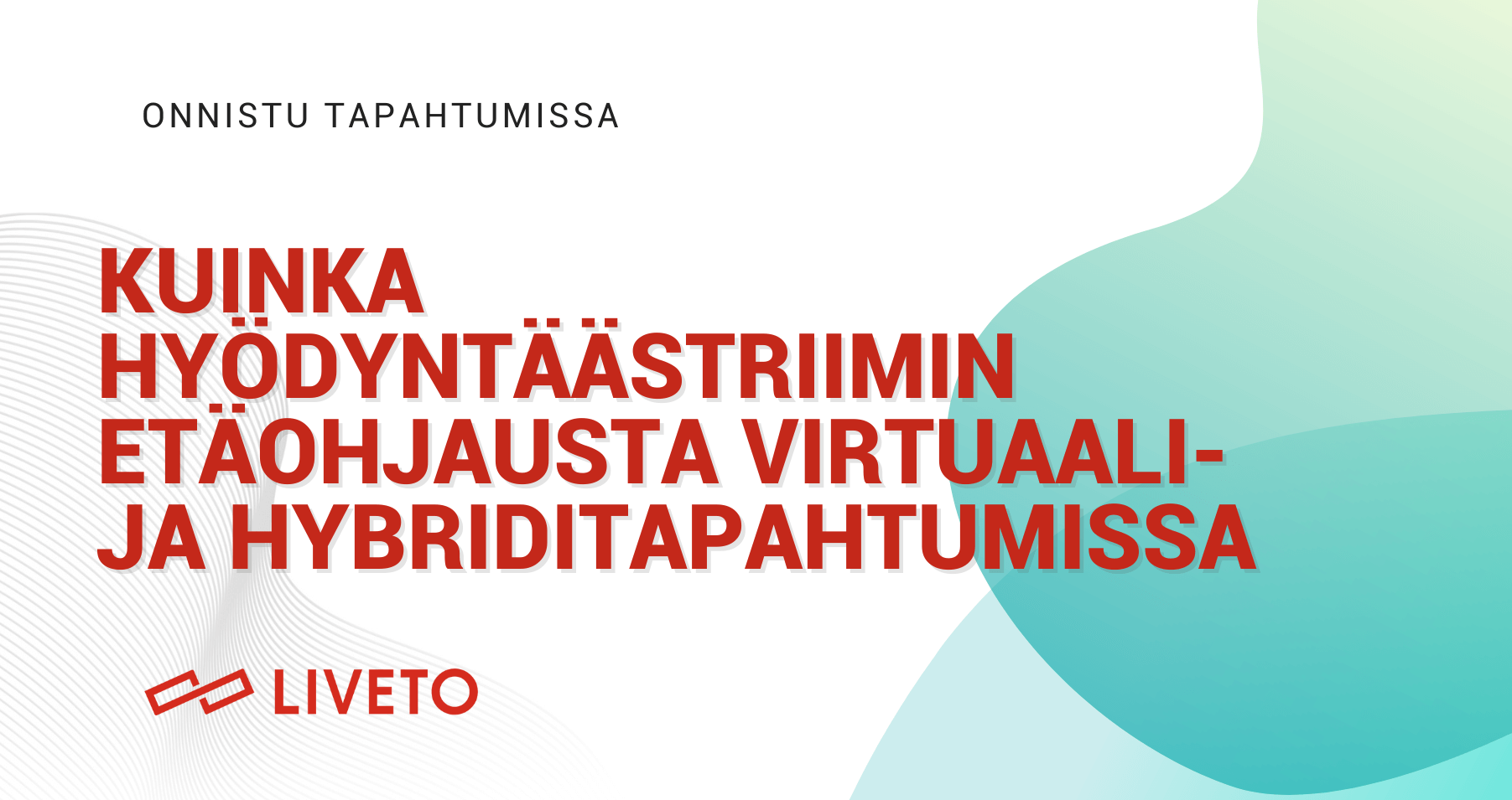 Kuinka hyödyntää striimin etäohjausta virtuaali- ja hybriditapahtumissa